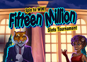Spin to WIN! Fifteen Million Slots Tournament.